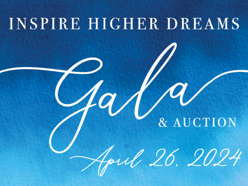 Inspire Higher Dreams Gala & Auction